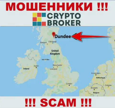 Crypto Broker безнаказанно оставляют без денег, ведь обосновались на территории - Dundee, Scotland