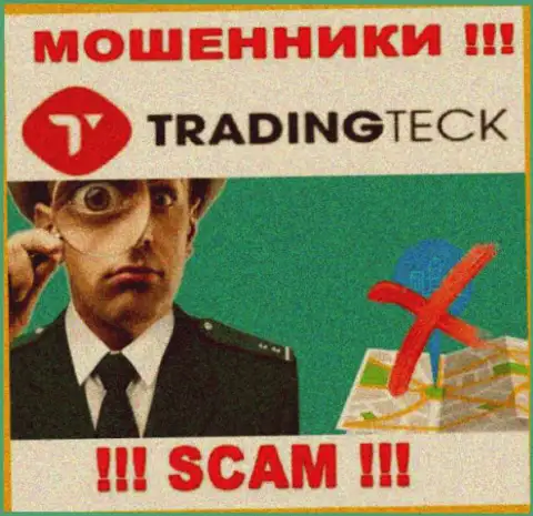 Доверие TradingTeck, увы, не вызывают, поскольку скрывают сведения относительно собственной юрисдикции