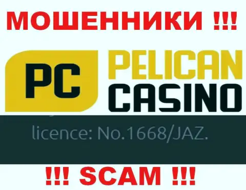 Хотя Pelican Casino и размещают лицензию на информационном ресурсе, они все равно АФЕРИСТЫ !
