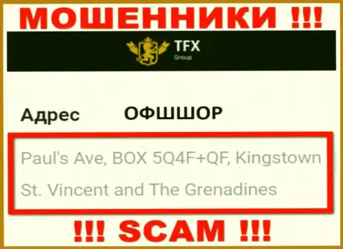 Не взаимодействуйте с конторой ТФХ Групп - данные internet-воры осели в офшорной зоне по адресу Paul's Ave, BOX 5Q4F+QF, Kingstown, St. Vincent and The Grenadines