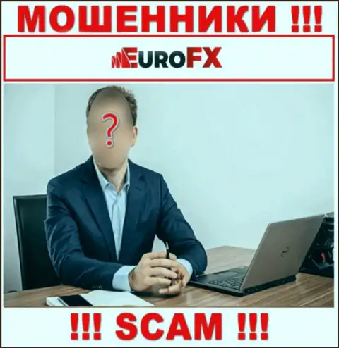 EuroFXTrade являются кидалами, в связи с чем скрывают информацию о своем прямом руководстве