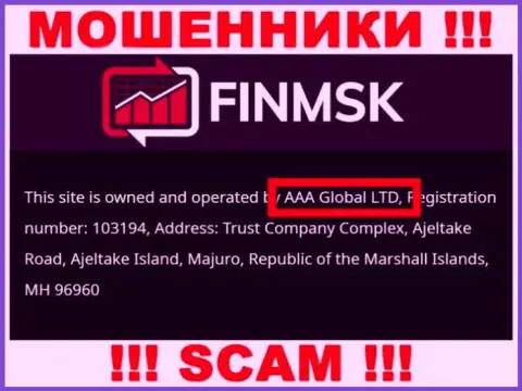 Информация про юридическое лицо internet-жуликов FinMSK - ААА Глобал Лтд, не обезопасит вас от их грязных рук