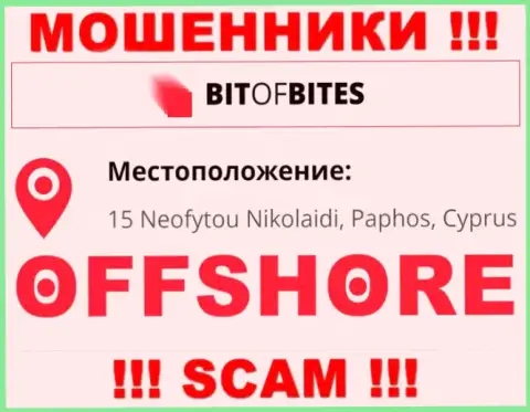 Организация Bit Of Bites пишет на интернет-портале, что расположены они в офшоре, по адресу - 15 Neofytou Nikolaidi, Paphos, Cyprus