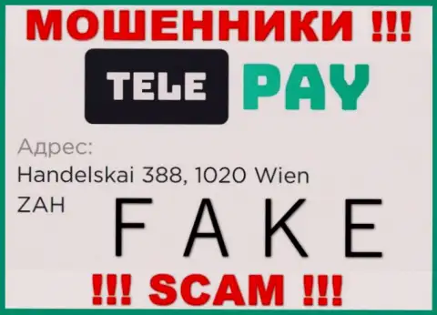 Tele Pay это сомнительная контора, официальный адрес на сервисе выставляет липовый