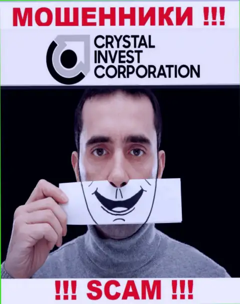 Не стоит верить Crystal Invest Corporation - берегите свои финансовые средства