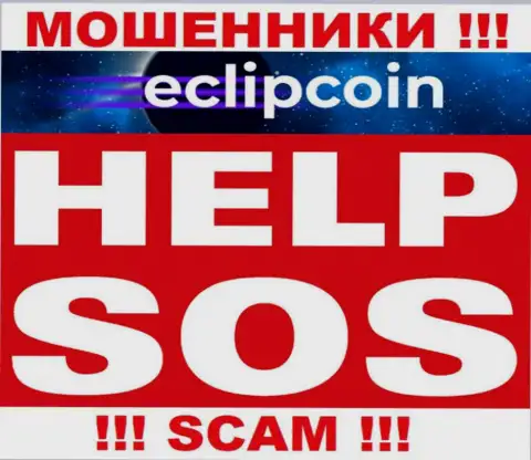 Имея дело с дилером EclipCoin Com утратили депозиты ? Не сдавайтесь, шанс на возврат все еще есть