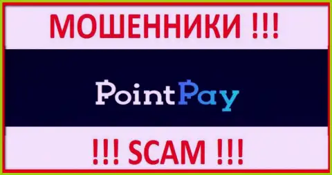 Point Pay - это ВОРЫ !!! SCAM !