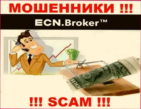 ECN Broker - ОСТАВЛЯЮТ БЕЗ ДЕНЕГ !!! Не поведитесь на их призывы дополнительных вложений