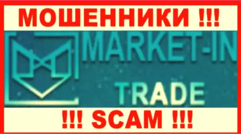Market-In Trade - это ВОРЫ !!! SCAM !